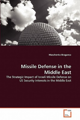 Carte Missile Defense in the Middle East Maschenka Braganca