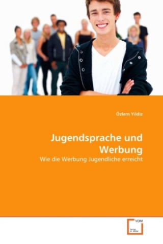 Knjiga Jugendsprache und Werbung Özlem Yildiz