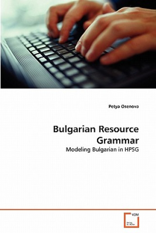 Książka Bulgarian Resource Grammar Petya Osenova