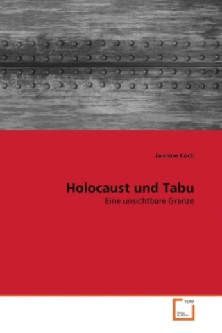 Kniha Holocaust und Tabu Jannine Koch