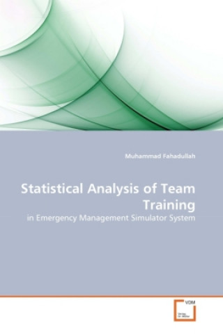 Kniha Statistical Analysis of Team Training Muhammad Fahadullah