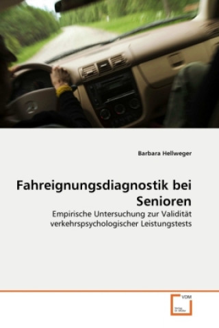 Книга Fahreignungsdiagnostik bei Senioren Barbara Hellweger