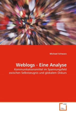 Carte Weblogs - Eine Analyse Michael Schwarz