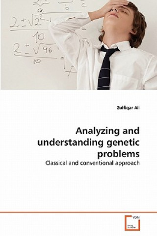 Książka Analyzing and understanding genetic problems Zulfiqar Ali