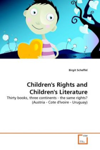 Carte Children's Rights and Children's Literature Birgit Scheffel