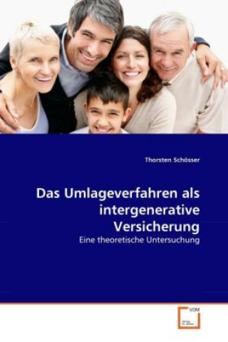 Kniha Das Umlageverfahren als intergenerative Versicherung Thorsten Schösser