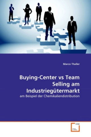Książka Buying-Center vs Team Selling am Industriegütermarkt Marco Thaller