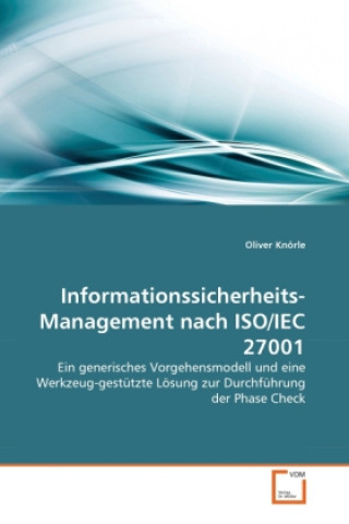 Βιβλίο Informationssicherheits-Management nach ISO/IEC 27001 Oliver Knörle