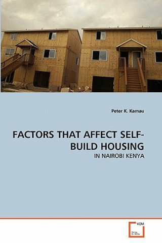 Βιβλίο Factors That Affect Self-Build Housing Peter K. Kamau