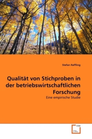 Książka Qualität von Stichproben in der betriebswirtschaftlichen Forschung Stefan Raffling