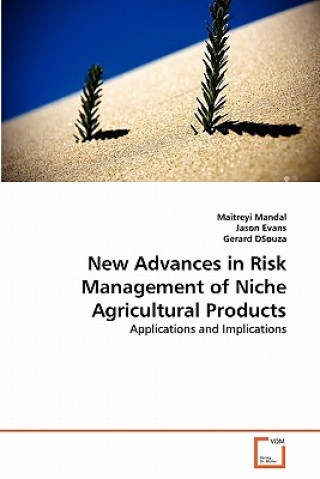 Carte New Advances in Risk Management of Niche Agricultural Products Maitreyi Mandal