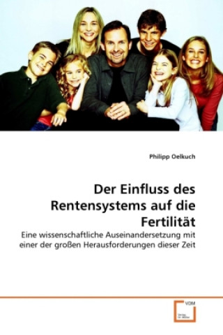 Buch Der Einfluss des Rentensystems auf die Fertilität Philipp Oelkuch