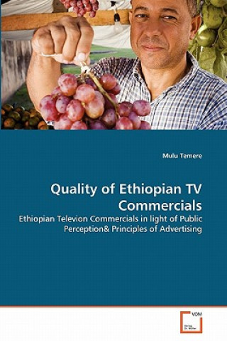 Kniha Quality of Ethiopian TV Commercials Mulu Temere