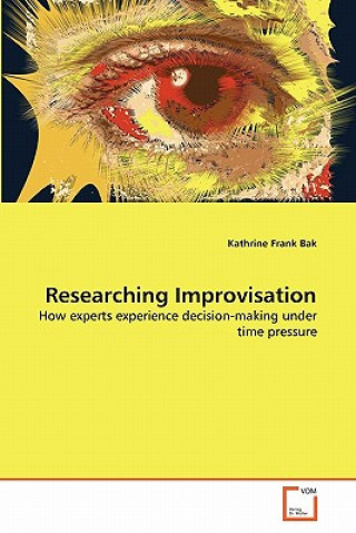 Książka Researching Improvisation Kathrine Frank Bak