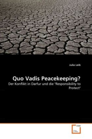 Książka Quo Vadis Peacekeeping? Julia Leib