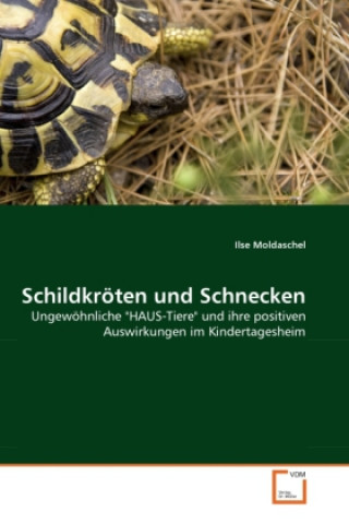 Книга Schildkröten und Schnecken Ilse Moldaschel