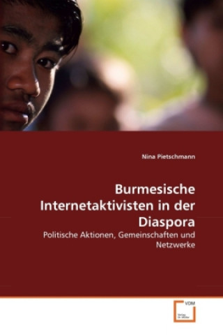 Książka Burmesische Internetaktivisten in der Diaspora Nina Pietschmann