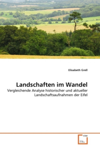 Carte Landschaften im Wandel Elisabeth Grell