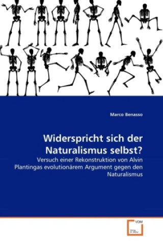 Kniha Widerspricht sich der Naturalismus selbst? Marco Benasso