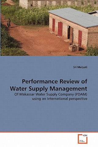 Книга Performance Review of Water Supply Management Sri Mulyati