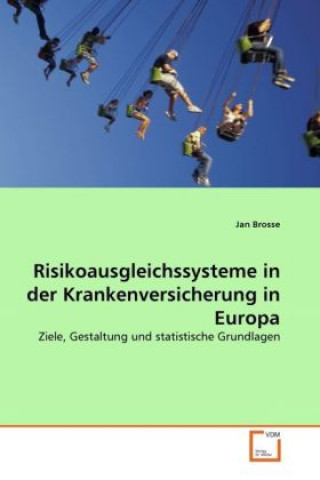 Kniha Risikoausgleichssysteme in der Krankenversicherung in Europa Jan Brosse