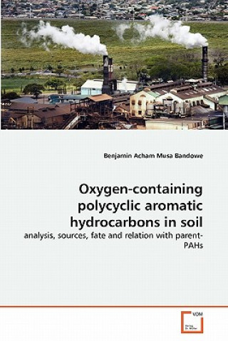 Carte Oxygen-containing polycyclic aromatic hydrocarbons in soil Benjamin Acham Musa Bandowe