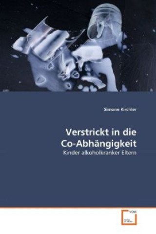 Buch Verstrickt in die Co-Abhängigkeit Simone Kirchler