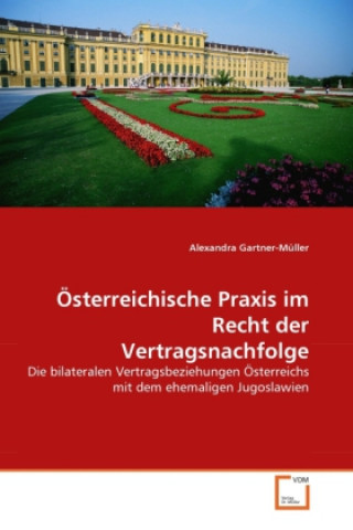 Carte Österreichische Praxis im Recht der Vertragsnachfolge Alexandra Gartner-Müller