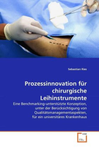 Kniha Prozessinnovation für chirurgische Leihinstrumente Sebastian Ries