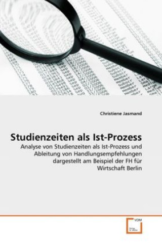 Książka Studienzeiten als Ist-Prozess Christiene Jasmand