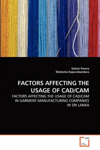 Książka Factors Affecting the Usage of Cad/CAM Gehan Perera