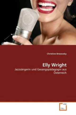 Kniha Elly Wright Christine Brezovsky