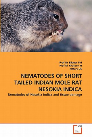 Книга Nematodes of Short Tailed Indian Mole Rat Nesokia Indica Bilqees