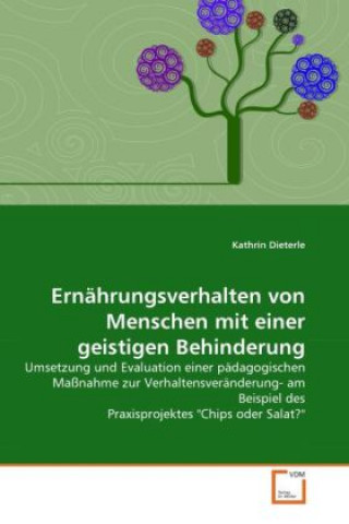 Könyv Ernährungsverhalten von Menschen mit einer geistigen Behinderung Kathrin Dieterle