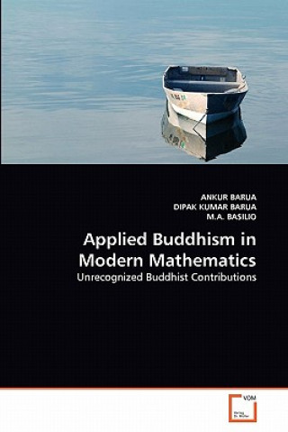 Könyv Applied Buddhism in Modern Mathematics Ankur Barua