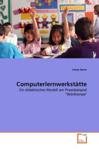 Kniha Computerlernwerkstätte Irene Serro