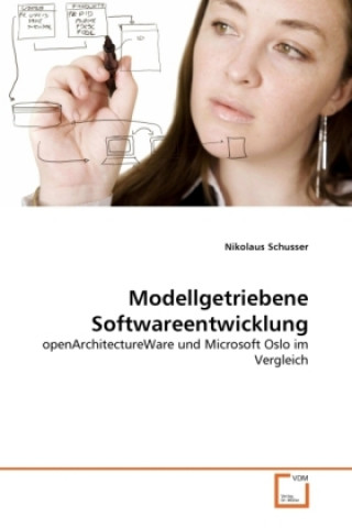 Kniha Modellgetriebene Softwareentwicklung Nikolaus Schusser