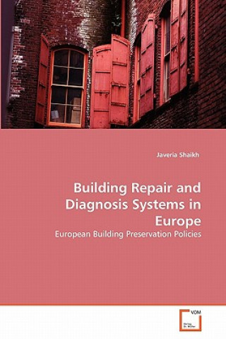 Książka Building Repair and Diagnosis Systems in Europe Javeria Shaikh