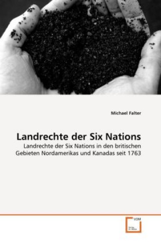 Kniha Landrechte der Six Nations Michael Falter