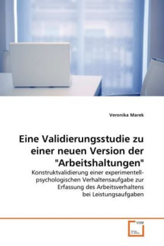 Carte Eine Validierungsstudie zu einer neuen Version der "Arbeitshaltungen" Veronika Marek