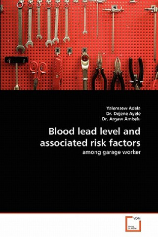 Carte Blood lead level and associated risk factors Yalemsew Adela