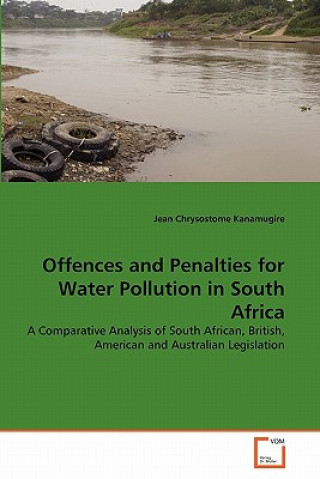 Książka Offences and Penalties for Water Pollution in South Africa Jean Chrysostome Kanamugire