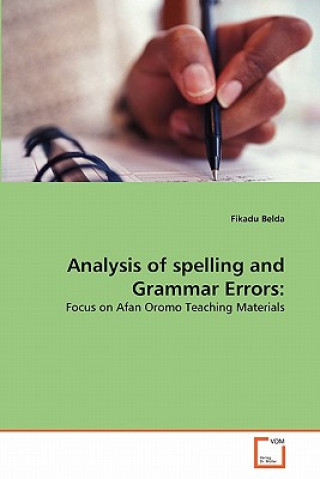 Knjiga Analysis of spelling and Grammar Errors Fikadu Belda