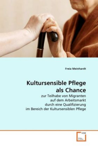 Book Kultursensible Pflege als Chance Freia Meinhardt