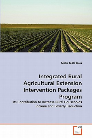 Könyv Integrated Rural Agricultural Extension Intervention Packages Program Molla Tedla Birru
