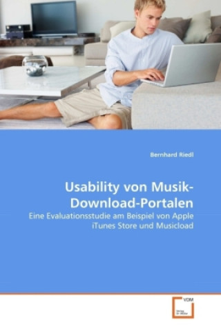 Könyv Usability von Musik-Download-Portalen Bernhard Riedl