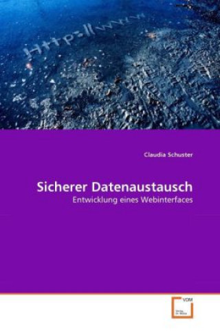 Kniha Sicherer Datenaustausch Claudia Schuster