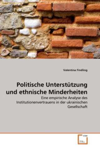 Книга Politische Unterstützung und ethnische Minderheiten Valentina Findling