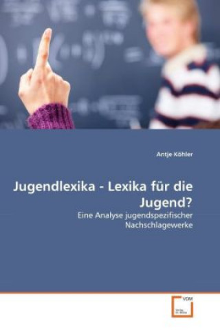 Książka Jugendlexika - Lexika für die Jugend? Antje Köhler