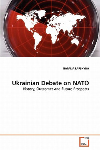 Kniha Ukrainian Debate on NATO Natalia Lapshyna